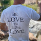 GIVE LOVE - White Tee (unisex)